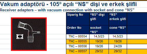 Vakum adaptörü - 105º açılı “NS” dişi ve erkek şlifli 